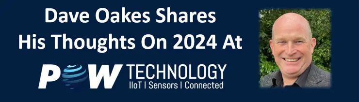 Dave Oakes Shares His Thoughts On 2024 At PowTechnology