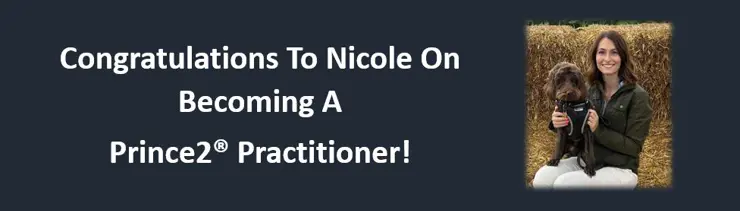 Congratulations To Nicole Lowe On Becoming A Prince2® Practitioner!